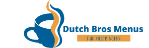 Dutch Bros Coffee Menu With Prices